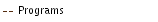 Programs